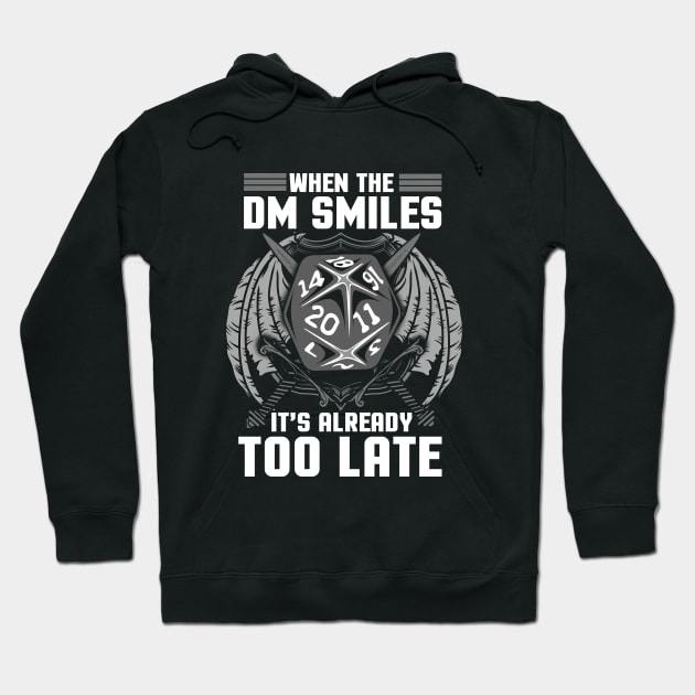 When the DM Smiles It's Already Too Late Gaming Hoodie by theperfectpresents